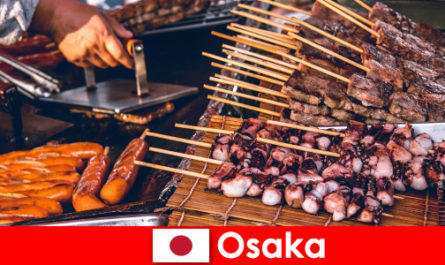 Osaka, Japonya mutfağı ve tatil macerası arayanlar için bir uğrak limanıdır.