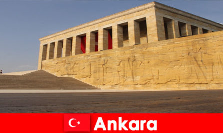 Ankara Türkiye'nin kadim tarihi boyunca yabancı konuklar için bir gezinti