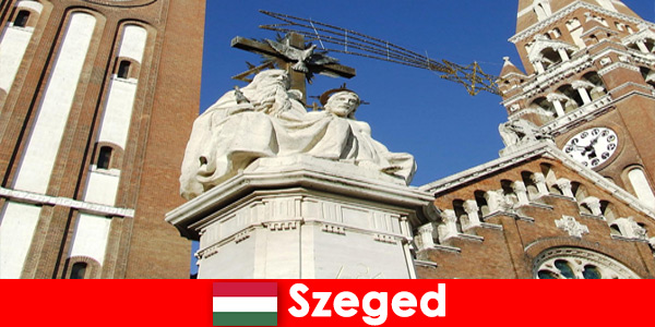 Turistlerin Szeged Macaristan’a hac ziyareti görülmeye değer